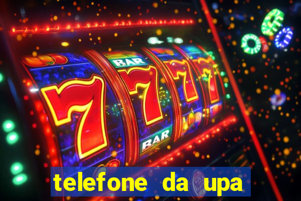 telefone da upa roberto santos